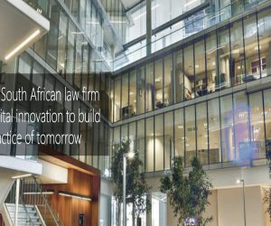 The leading South African law firm steps up digital innovation to build the legal practice of tomorrow